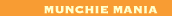 Munchi Mania
